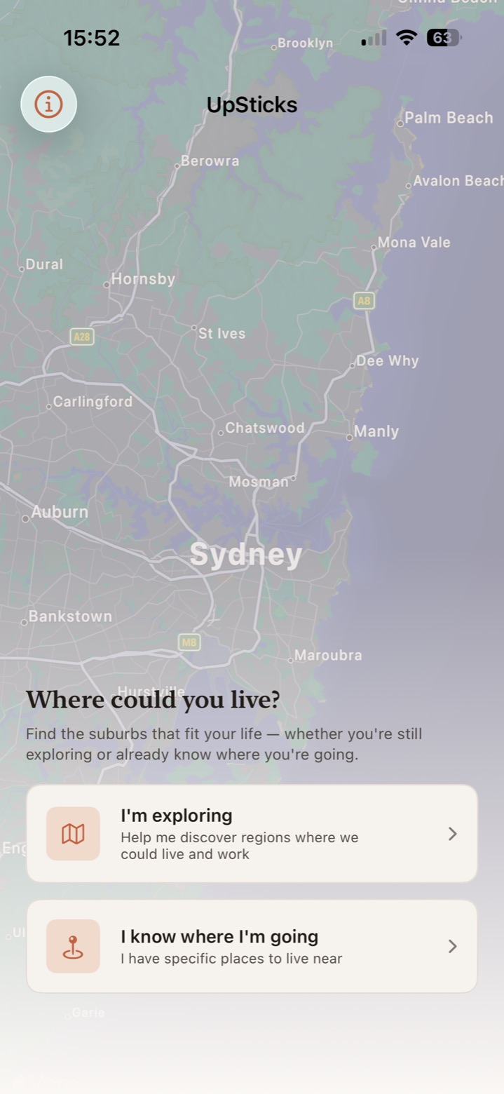 Up Sticks home screen over a map of Sydney, asking 'Where could you live?' with two paths: I'm exploring, or I know where I'm going